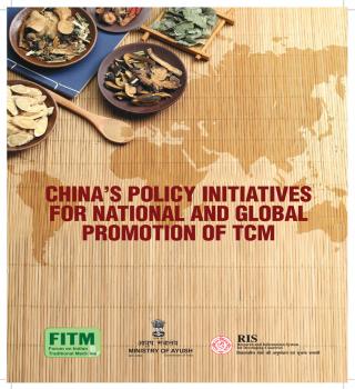 China’s Policy Initiatives for National and Global Promotion of TCM